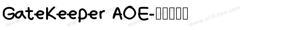 GateKeeper AOE字体转换